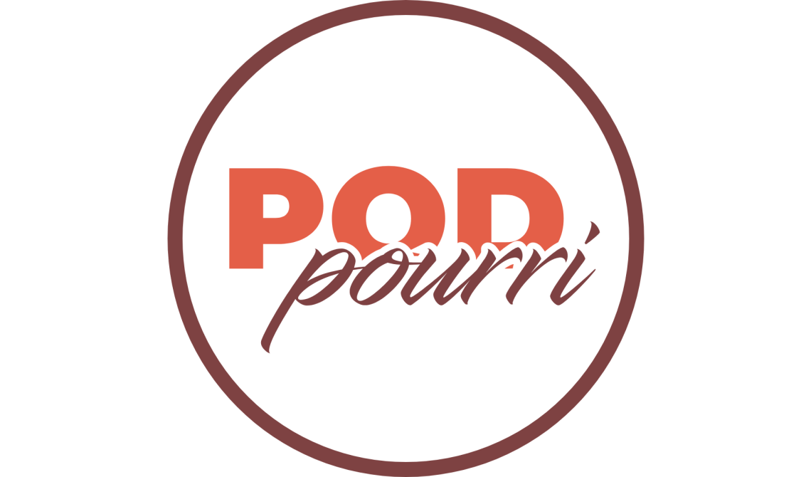 PodPourri